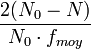 \frac{2(N_0-N)}{N_0 \sdot f_{moy}}